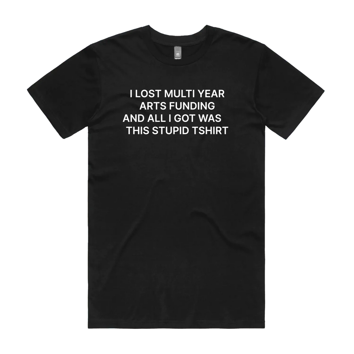 I Lost Multi Year Funding Tee